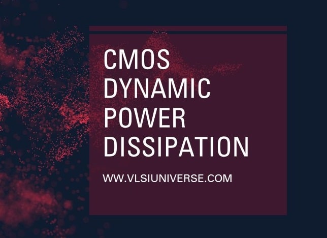 Dynamic Power dissipation in CMOS