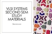 VLSI systems second sem study material